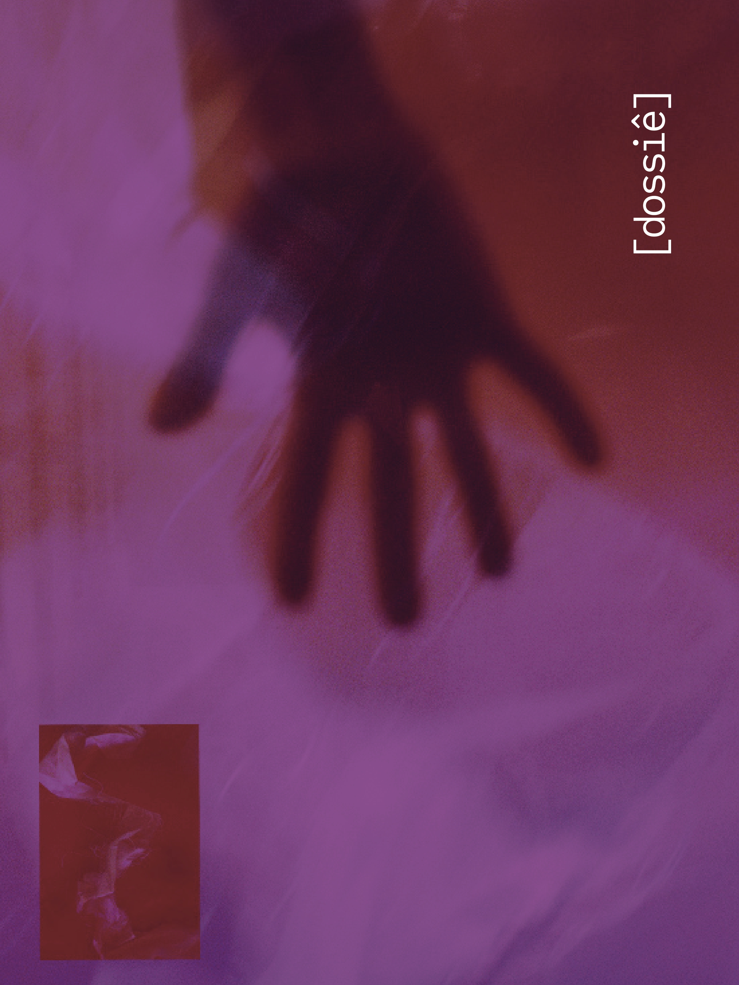 Página com o título “[dossiê]” disposto na vertical à direita, sobre um fundo em tons de roxo e lilás. No centro, aparece o contorno difuso de uma mão espalmada vista através de um material translúcido, criando uma atmosfera etérea e abstrata. No canto inferior esquerdo, há uma pequena imagem retangular com formas suaves e tons semelhantes, reforçando o caráter artístico e experimental da composição.