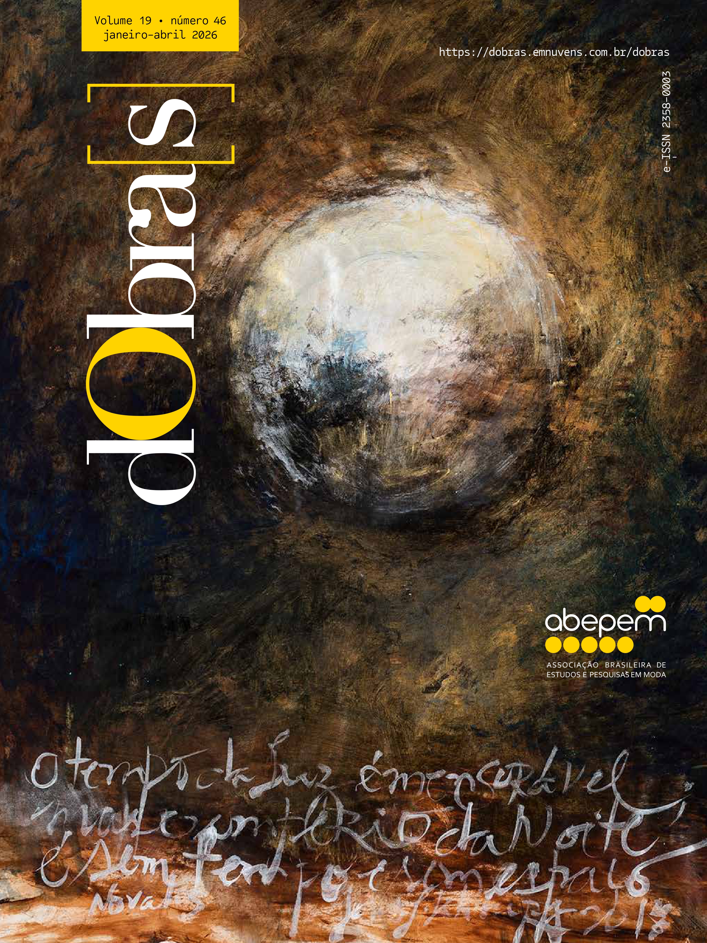 A imagem mostra a capa da revista Dobras, volume 19, número 46, referente ao período janeiro-abril de 2026. O fundo é uma pintura abstrata em tons terrosos, marrom e azul escuro, com destaque para uma forma circular central esbranquiçada, lembrando uma lua ou um corpo celeste. Na parte inferior há uma inscrição manuscrita em branco, parcialmente legível. No canto superior direito está o endereço do site https://dobras.emnuvens.com.br/dobras, e o número de ISSN eletrônico (e-ISSN 2596-0003). No canto inferior direito, aparece o logotipo da abepem (Associação Brasileira de Estudos e Pesquisas em Moda). O título "dobras" está disposto na vertical, ao longo do lado esquerdo da capa.